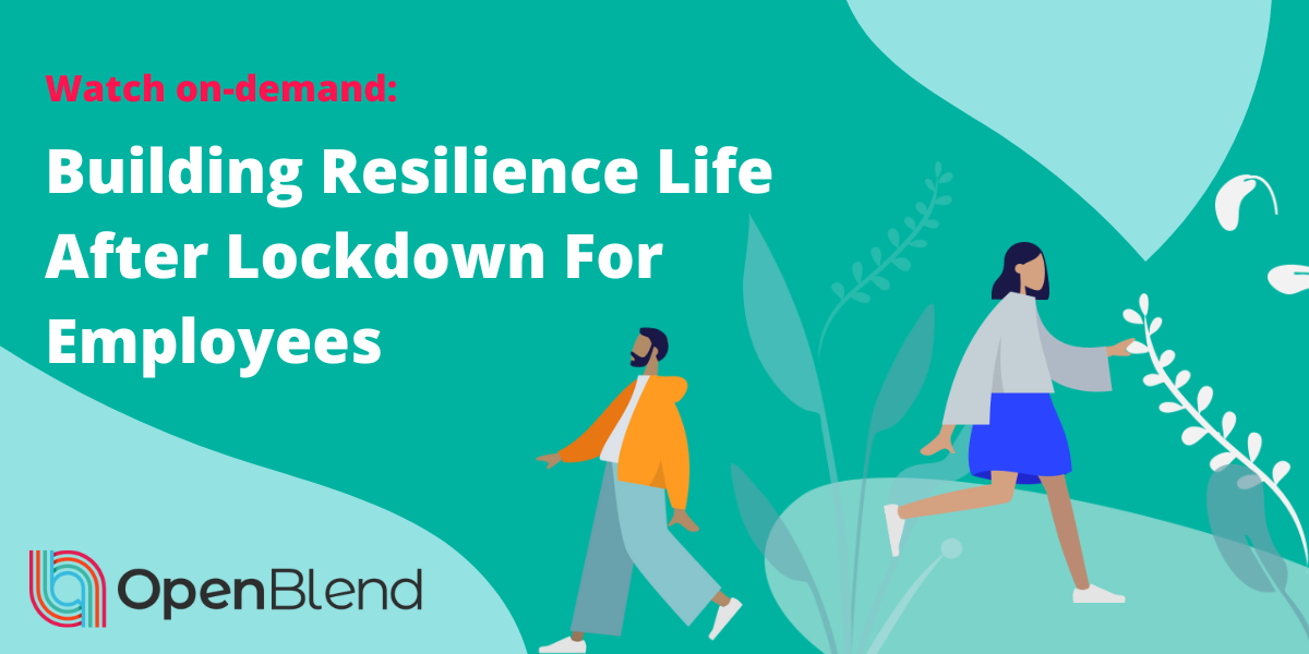 Building Resilience Life After Lockdown For Employees
