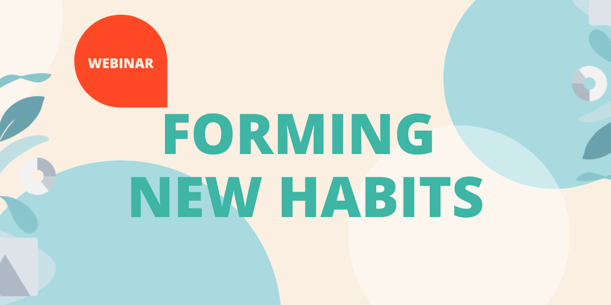Forming new habits 