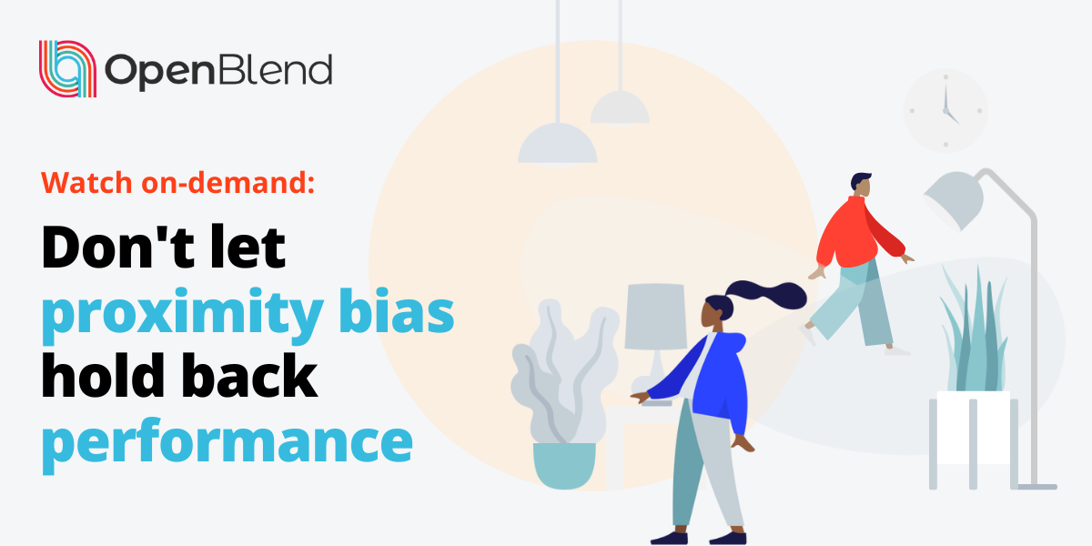 Don't let proximity bias hold back performance 